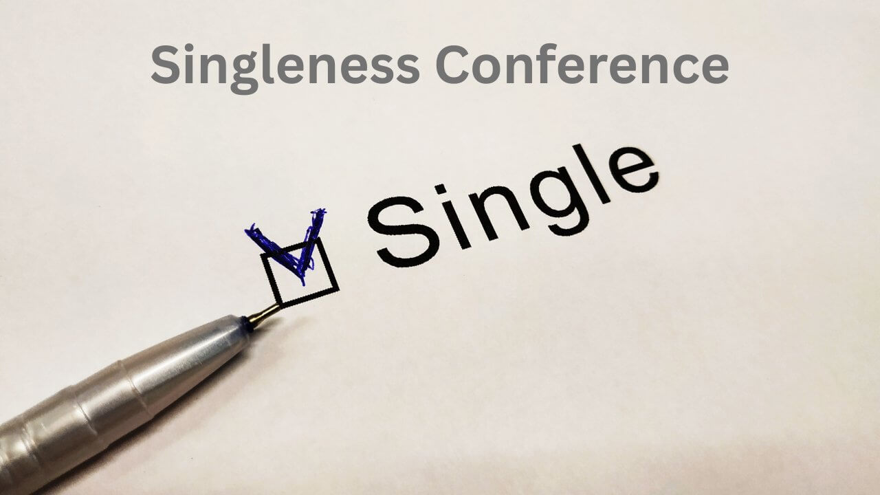 Singleness Conference